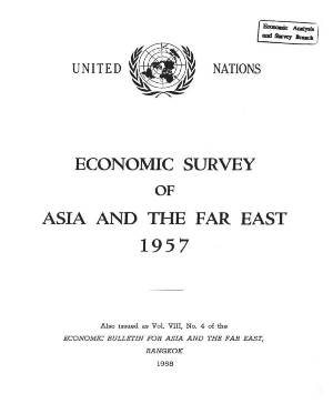 Economic Survey Of Asia And The Far East 1957 United Nations Escap - the present survey is the eleventh in a series of reports prepared each year by the secretariat of the economic commission for asia and the far east